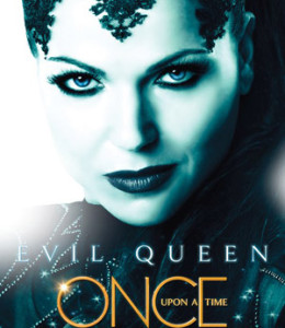 2013.12 Evil Queen -- Once Upon a time